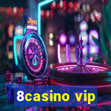 8casino vip